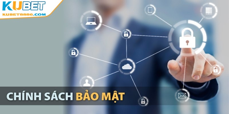 Thông tin người dùng sau khi được thu thập sẽ được lưu trữ tuyệt mật