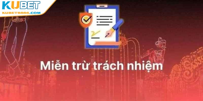 Quy định về chính sách miễn trách nhiệm 